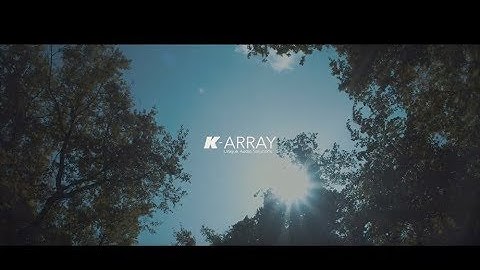 K-array - 2019 Corporate Video