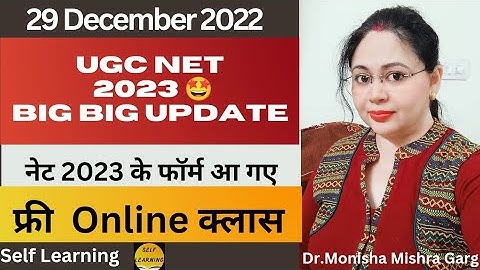 🤩UGC NET 2023 Big Update/NET Form 2023 Update/ Free Online classes Started by Dr.Monisha Mishra