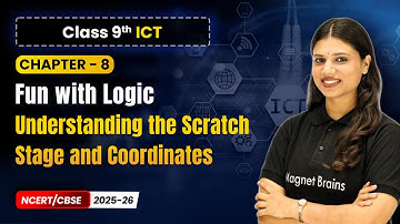 Chapter 8 2   Understanding the Scratch Stage and Coordinates   Fun with Logic  Class 9th Informatio