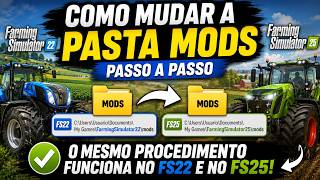 Como Mudar a Pasta Mods do Farming Simulator 22 & 25 | Tutorial Fácil e Rápido