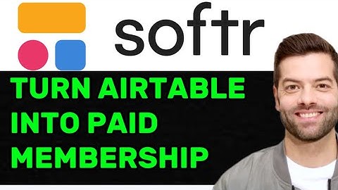 How to Turn Your Airtable Into a Paid Membership Site with Softr in 2025 (No-Code Tutorial)