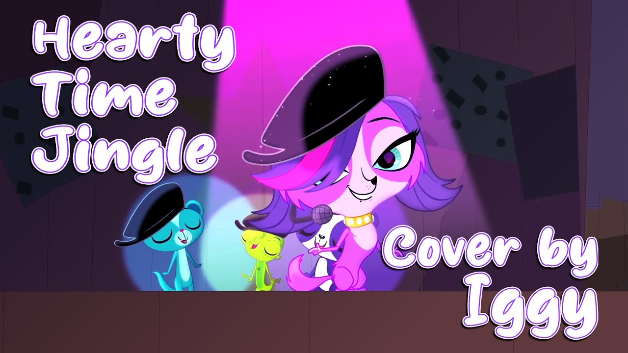 Hearty Time Jingle - Littlest Pet Shop Cover【Iggy】 - YouTube