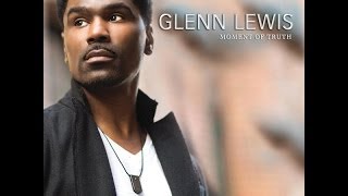 Video thumbnail of "Glenn Lewis- "Searching For That One" HQ"