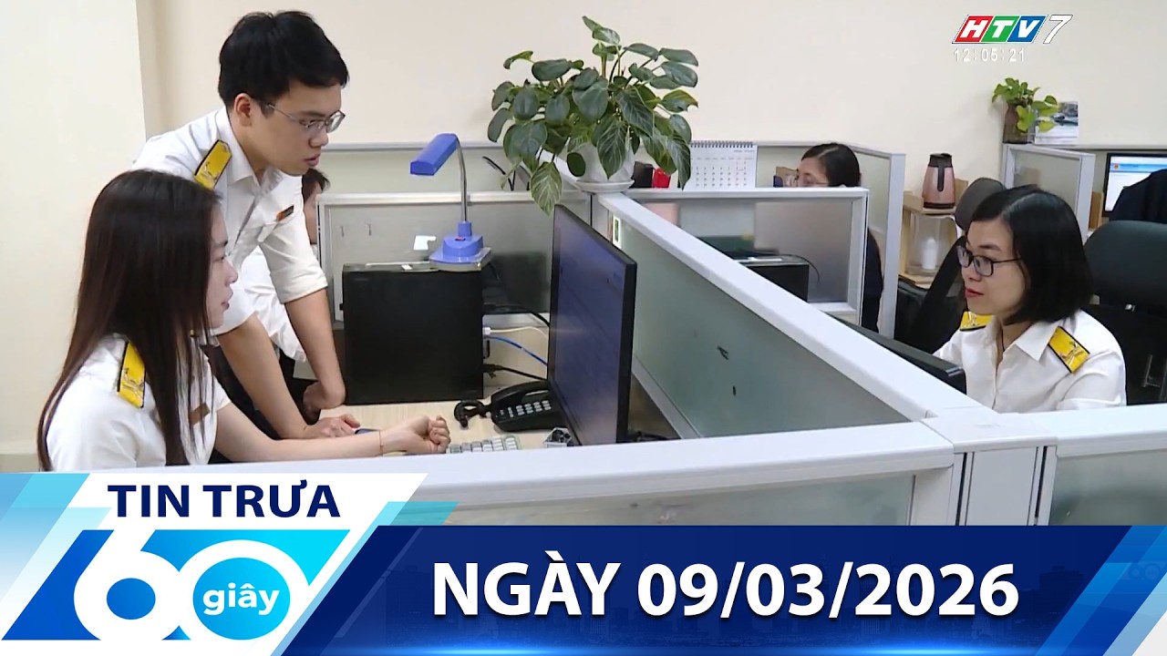60 Giây Trưa - Ngày 09/03/2026 - HTV Tin Tức Mới Nhất 2026