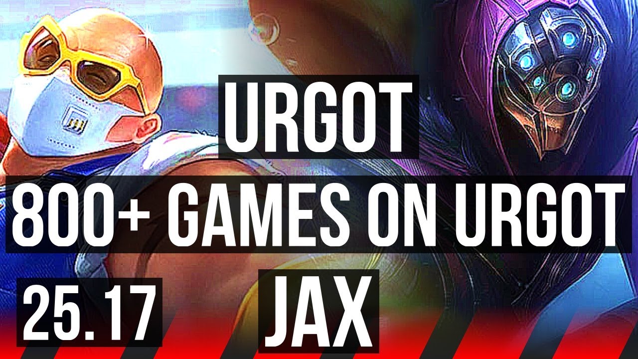 URGOT vs JAX (TOP) | 800+ games, 7/2/4 | KR Grandmaster | 25.17