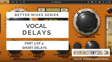 Better Mixes Series: Mixing Vocal Delays - Short Delays - Part 3 of 4