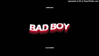 BAD BOY (Turreo Edit)