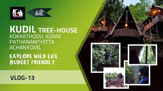 kudil tree house | Kokkathodu | Konni | Pathanamthitta | achankovil