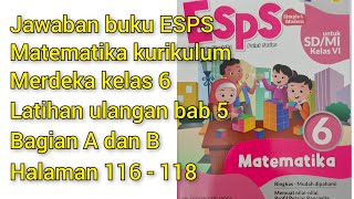 ESPS Mathematics Answers for the Independent Curriculum for Grade 6. Chapter 5 Part A & B Test Pr...