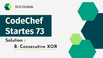 Consecutive Xor | Codechef Starters 73