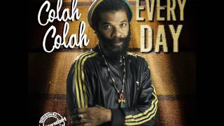 Colah Colah - Every Day (New Single) ( House Of Riddim Productions) (November 2016)