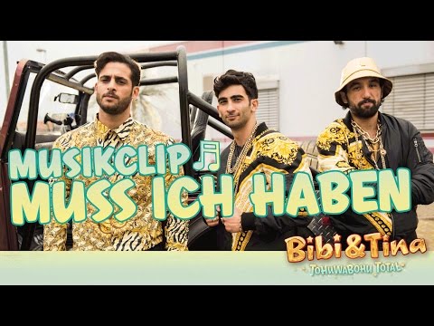 BIBI & TINA 4 - Tohuwabohu Total - MUSS ICH HABEN - Offizielles Musikvideo!