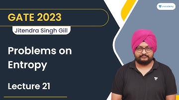 Problems on Entropy | L 21 | Jitendra Singh Gill   | Let