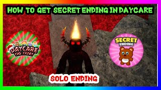 ROBLOX - Daycare (Story) - How to get SECRET ENDING/SOLO ENDING!