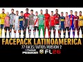 MEGA FACEPACK LATINOAMERICANO FL26 V2 ➠ PES 2021 &amp; FOOTBALL LIFE 26