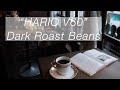 【深煎りコーヒー豆 編 】ハリオV60の淹れ方| How to Brew Pour Over Coffee HARIO V60 : Dark Roast Beans