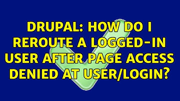 Drupal: How do I reroute a logged-in user after page access denied at user/login?