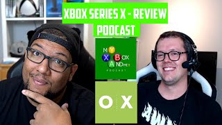 Xbox Series X REVIEW PODCAST! - With Mike Channell From OutsideXbox
