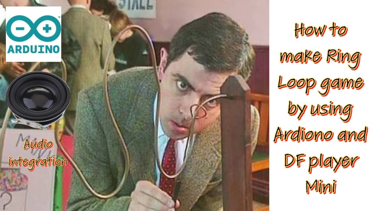 How to make Game by using Arduino and DF Player Mini | Buzz wire game ...