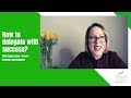 5 tips to help you delegate with success