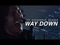 The dangerous summer  way down official music