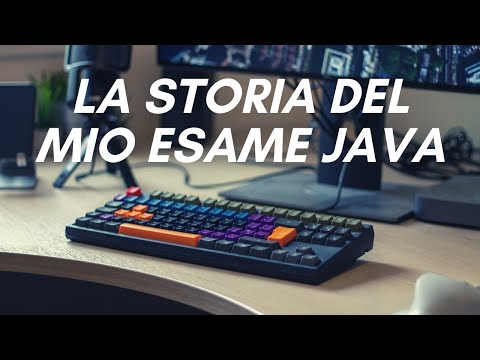 LA STORIA DEL MIO ESAME JAVA