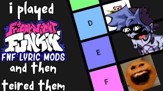 Playing FNF Lyric Mods Then Putting Them on a Tier List!