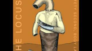 The Locust - Safety Second, Body Last