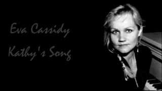 Eva Cassidy - Kathy's Song