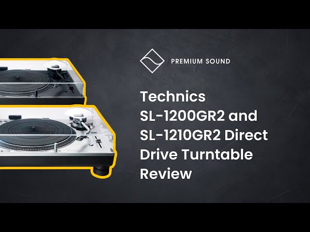 Technics' New SL-1200GR2 Could Be the Lineup's Sweetest Spot