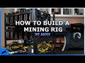 How to build a gpu mining rig  the basics