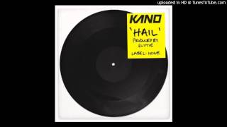 Kano - Hail (Instrumental) [Prod. by Rustie] (2015)