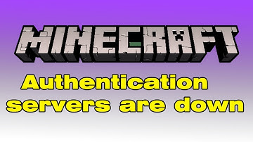 Are Minecraft servers down, Minecraft authentication servers are down