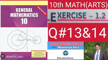 GENERAL MATHEMATICS 10TH|Exercise 1.2|QUESTION#13#14|10th  ARTS MATH EX 1.2|Q#13#14
