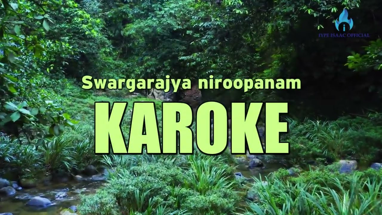 Swargarajya nirupanamen hridavanjayamTraditional Christian song Iype IsaacKaraoke
