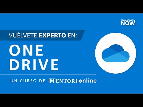 OneDrive  ¿Qué es? y ¿Cómo usarlo?  |  Mentori Online