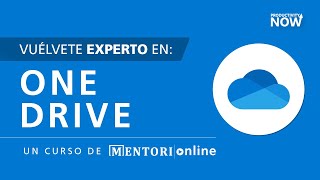 OneDrive ¿Qué es? y ¿Cómo usarlo? | Mentori Online
