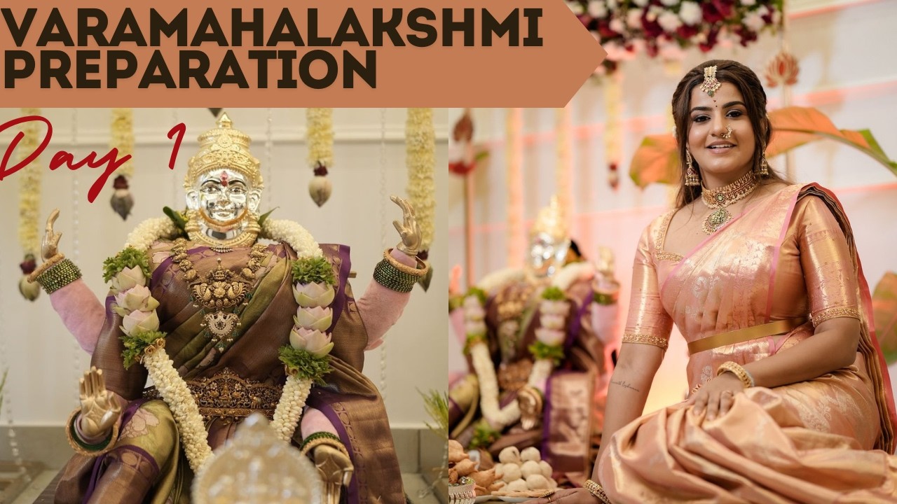 ನನ್ನ ಮನೆ Varamahalakshmi  ಪೂಜೆ | Day 1 - Preparation | Namratha Gowda
