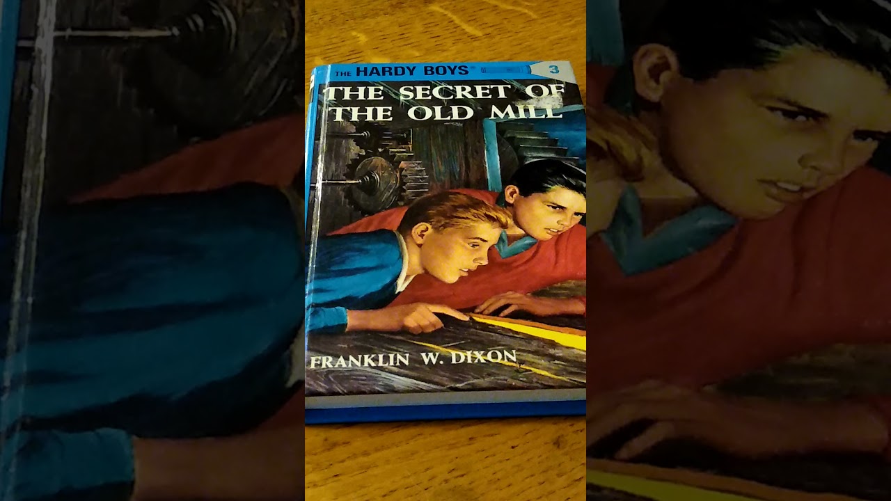 The Hardy Boys - The Secret of the Old Mill - Book Review