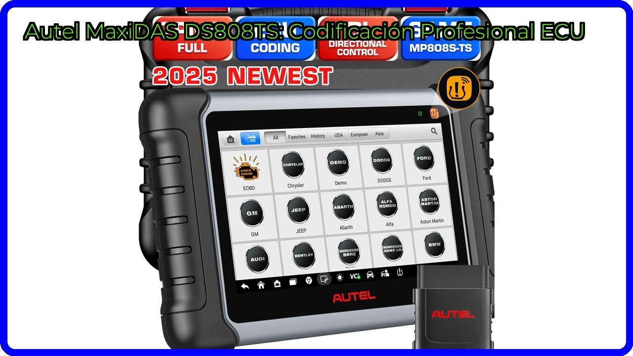 RESEÑA (2025) : Autel MaxiDAS DS808TS: Codificación Profesional ECU. DETALLES ESENCIALES