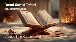 Yusuf Suresi Tefsiri - Arapça İnen Kur’an  ı Kerim