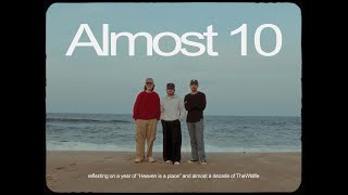 The Wldlfe - Almost 10 (Mini-Documentary)