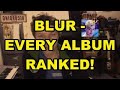 Blur - Every Album Ranked