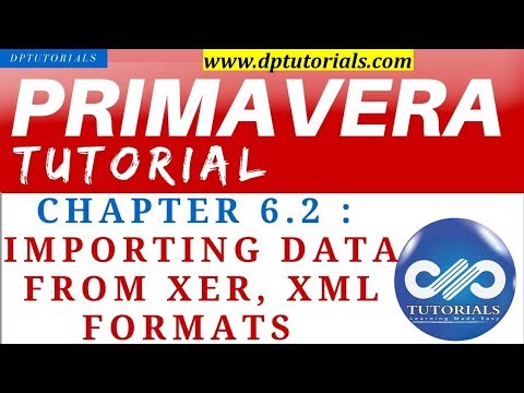 Primavera P6 Tutorials : Chapter - 6.2 : Importing Data from XER, XML formats in Primavera P6