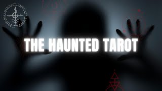 THE HAUNTED TAROT PART 1 - THE ORDER OF CHAOS MYSTERY SCHOOL - FREE COURSE! @TheOrderofChaos