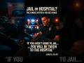 Jail or Hospital  Cops Explain The Choice After a Police Chase