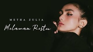 MELAWAN RESTU - MAHALINI (COVER BY METHA ZULIA)