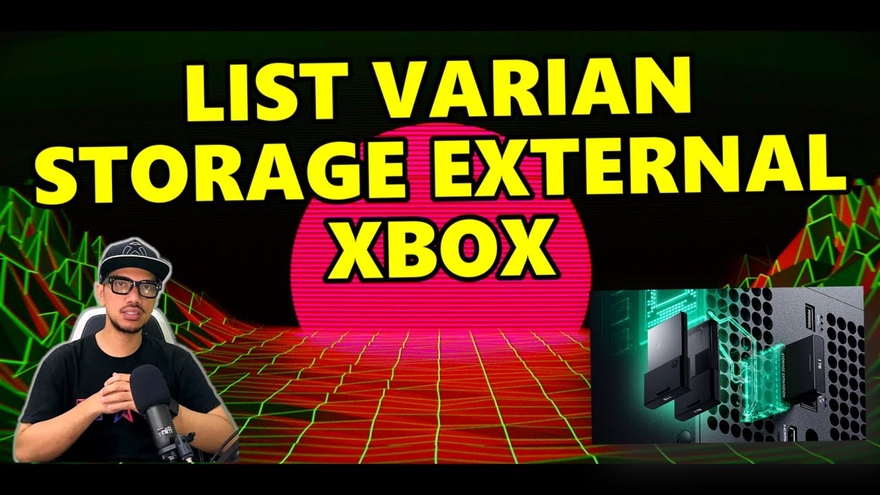 List storage external (SSD, HDD) untuk Xbox beserta Varian dan Rekomendasinya!