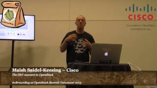 2015 OpenStack Vancouver Maish Saidel Keesing – Cisco – The Oh!! moment in OpenStack