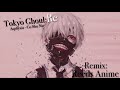 Tokyo Ghoul:Re -『Asphyxia - C&ouml; shu nie』-【Nightcore】